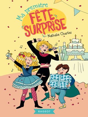 cover image of Ma première fête surprise